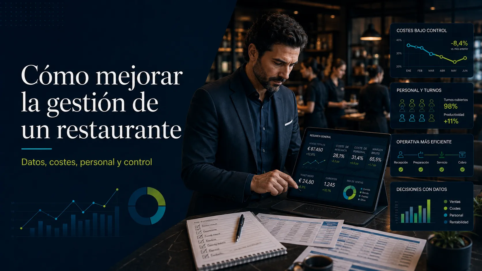 Cómo mejorar la gestión de un restaurante: las áreas que realmente debes controlar Propietario de un restaurante revisando los datos de su negocio en una tablet sobre la barra antes del servicio